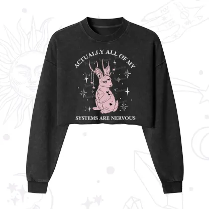 Purplehecate Actually All Of My Systems Are Nervous Cropped Washed Sweatshirt