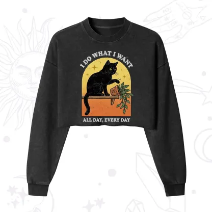 Purplehecate I Do What I Want Funny Black Cat Cropped Washed Sweatshirt