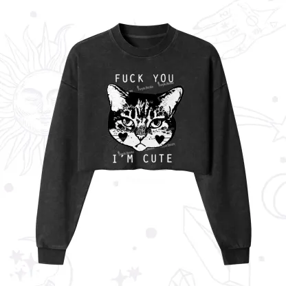Purplehecate Fuck You I'm Cute Cropped Washed Sweatshirt