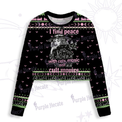Purplehecate I Find Peace With Cats Music Cult Movies Crop Fuzzy Ugly Sweatshirt