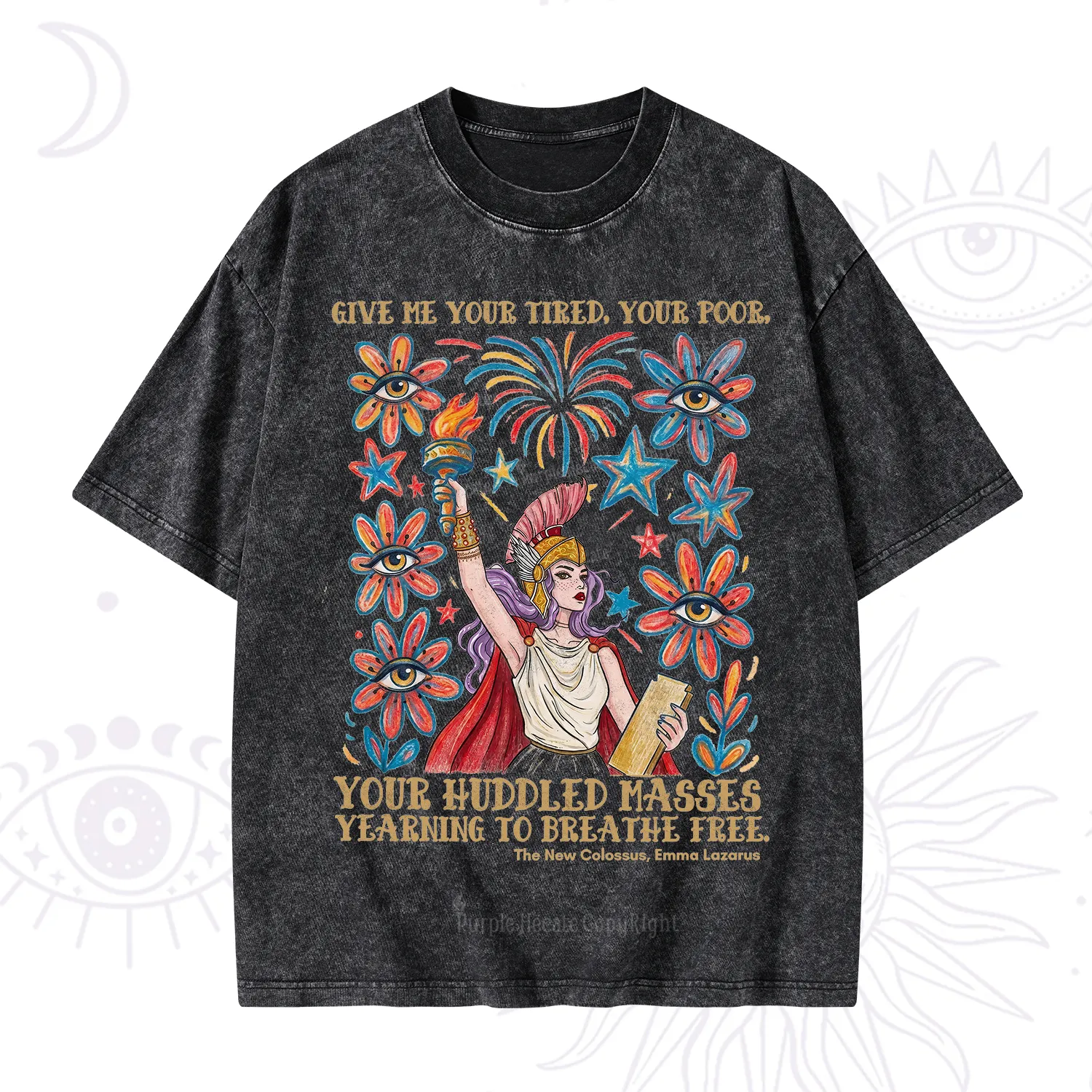 Purplehecate Give Me Your Tired Your Poor Statue of Liberty Washed T-Shirt