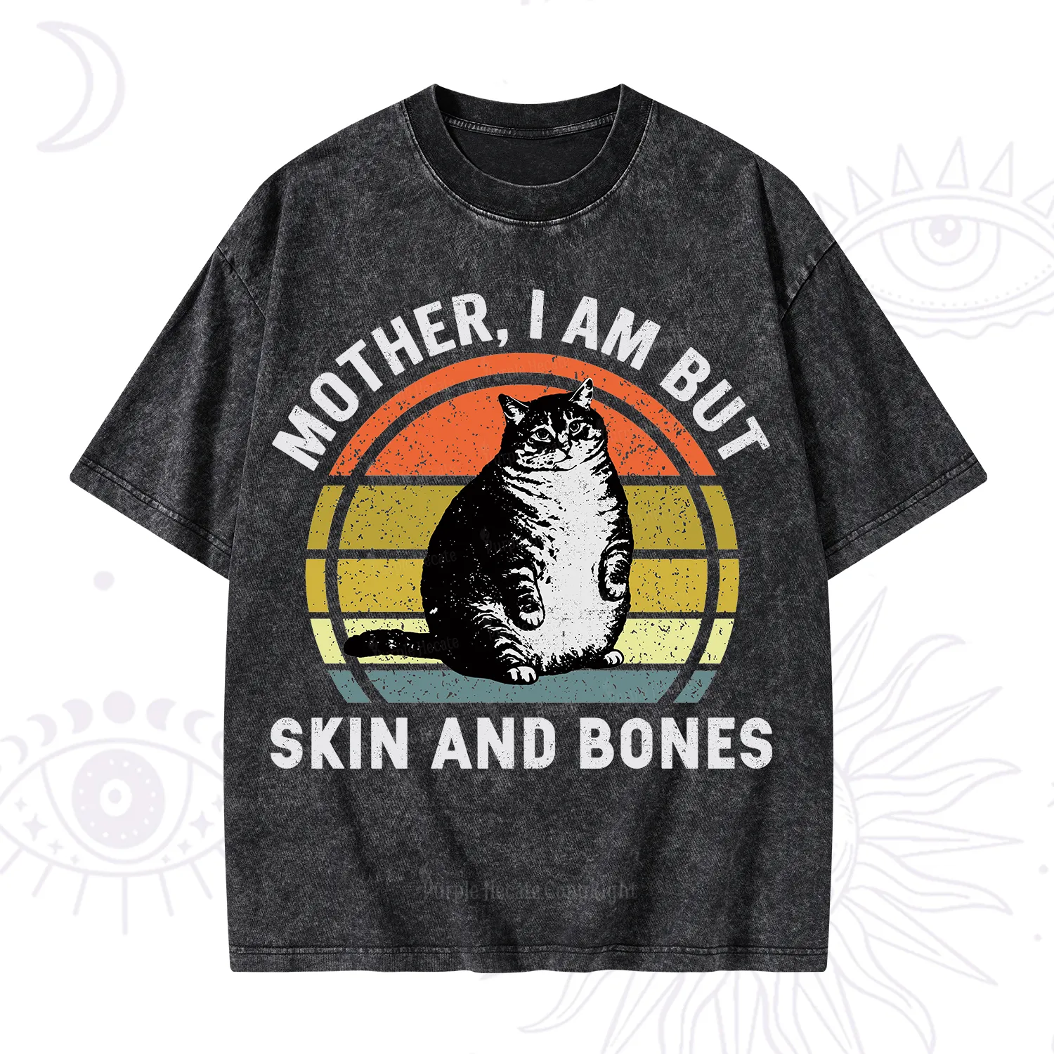 Purplehecate Mother I Am But Skin And Bones Funny Cat Washed T-Shirt