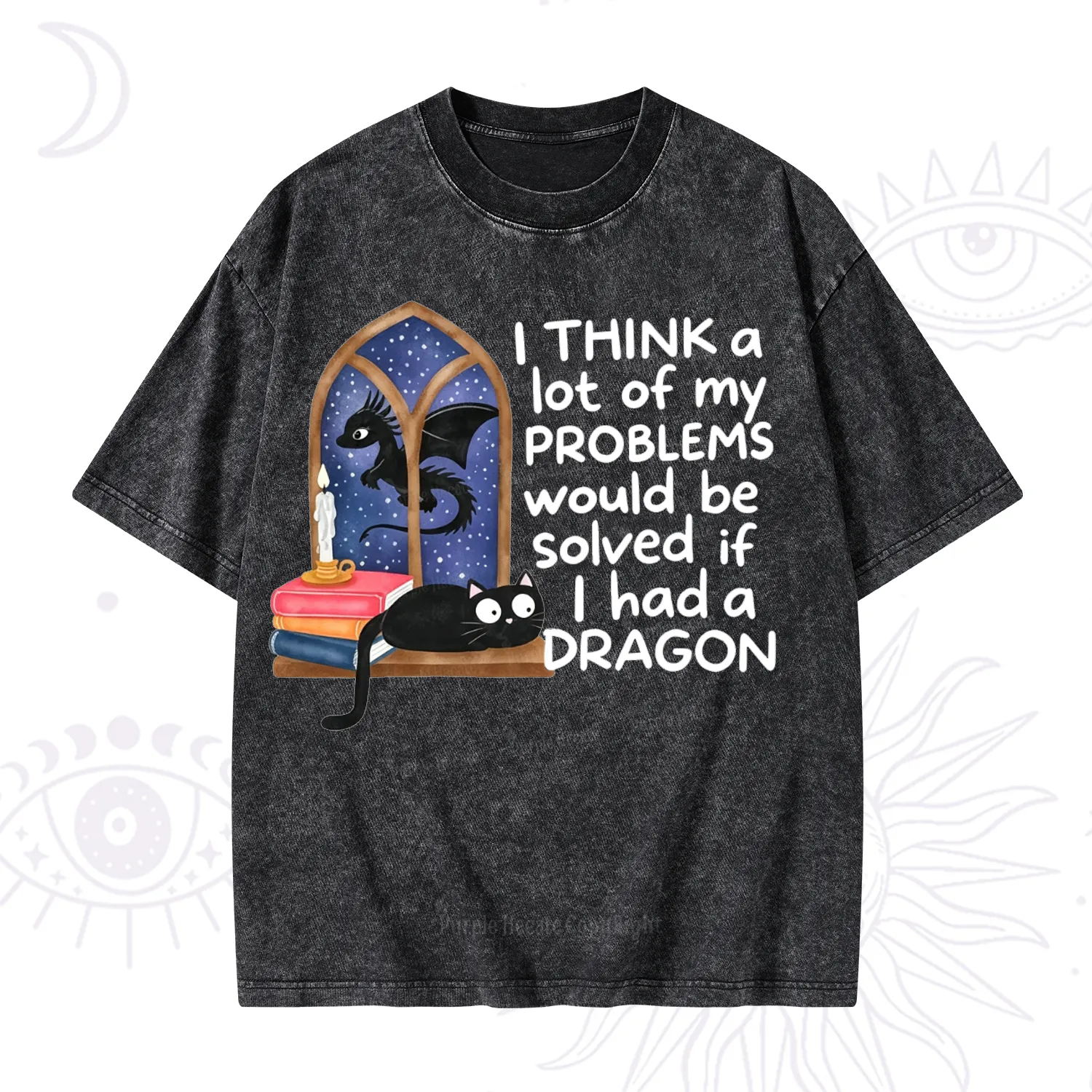 Purplehecate I Think A Lot Of My Problems Would Be Solved If I Had a Dragon Washed T-Shirt