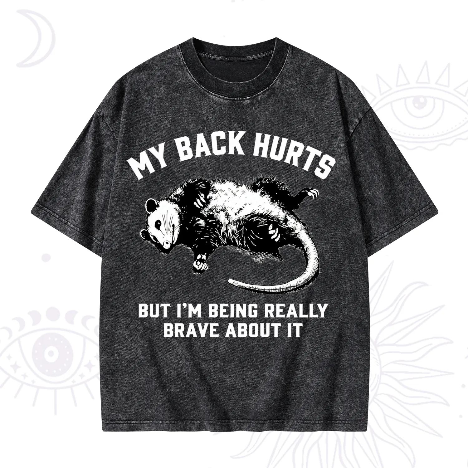 Purplehecate My Back Hurts But I'm Being Really Brave About It Washed T-Shirt