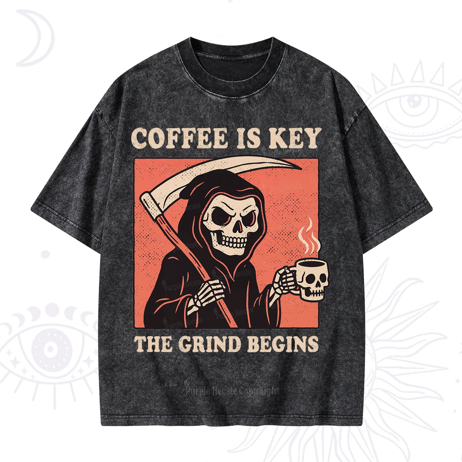 Purplehecate Coffee Is Key The Grind Begins Washed T-Shirt
