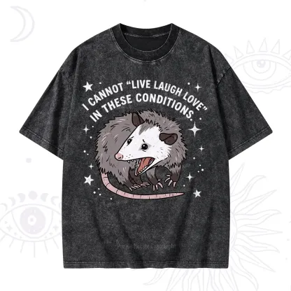 Purplehecate I Cannot Live Laugh Love Possum Washed T-Shirt