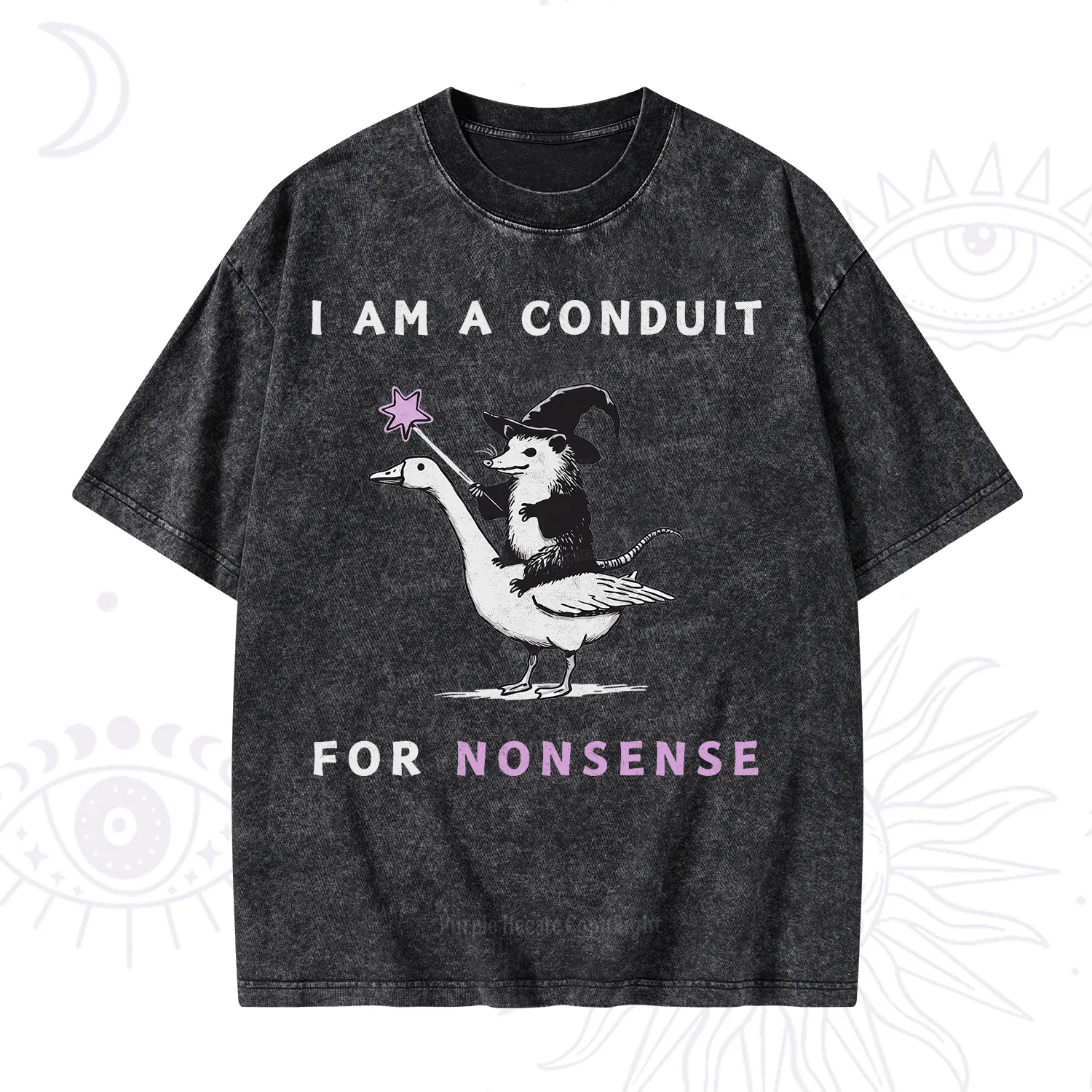 Purplehecate I Am A Conduit For Nonsense Washed T-Shirt