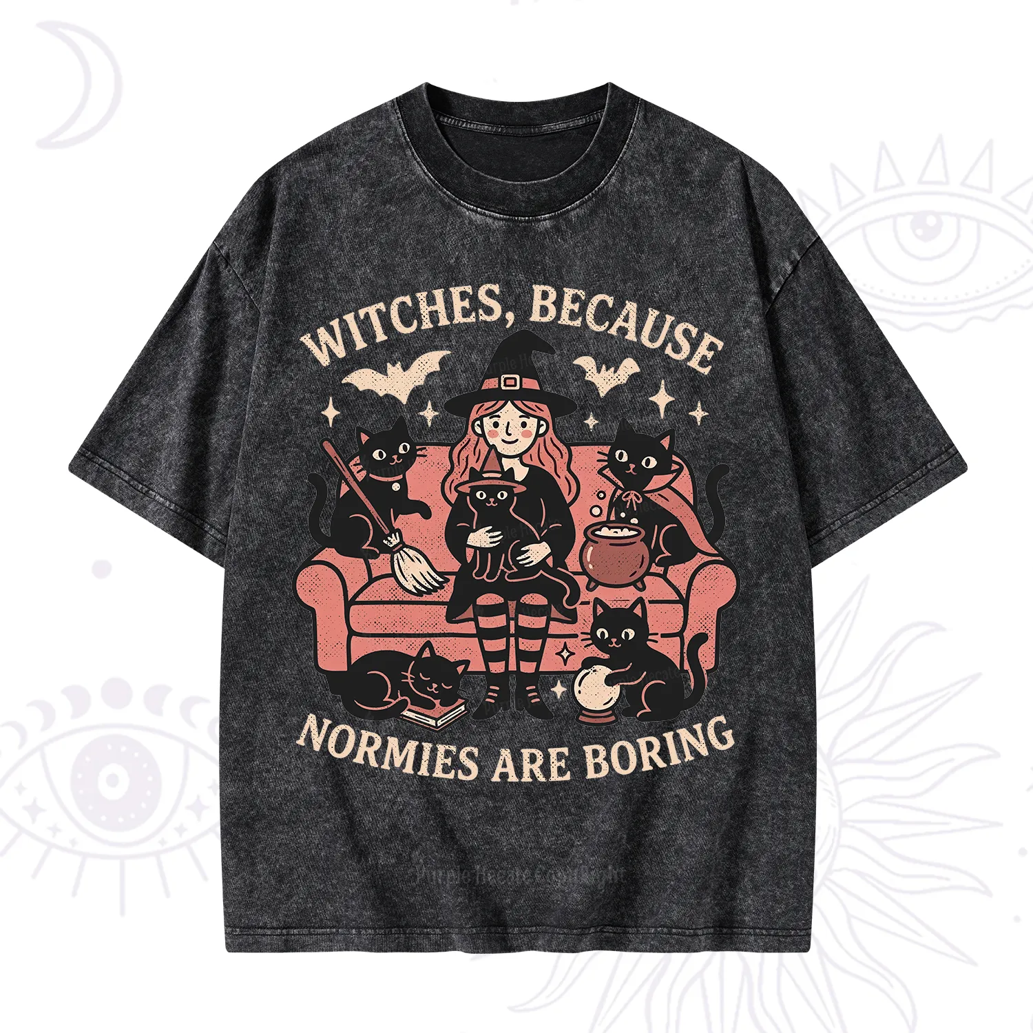 Purplehecate Witches Because Normies Are Boring Washed T-Shirt