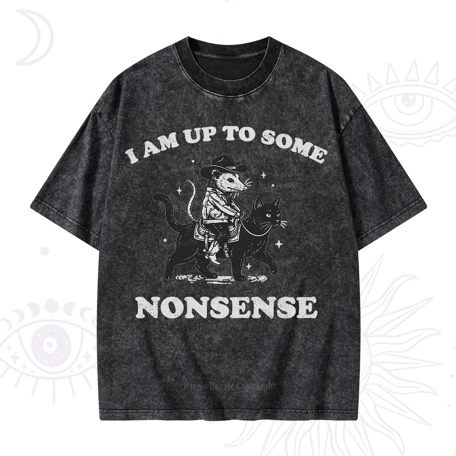 Purplehecate I Am Up To Some Nonsense Opossum Washed T-Shirt