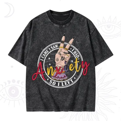 Purplehecate I Had Anxiety So I Left Washed T-Shirt