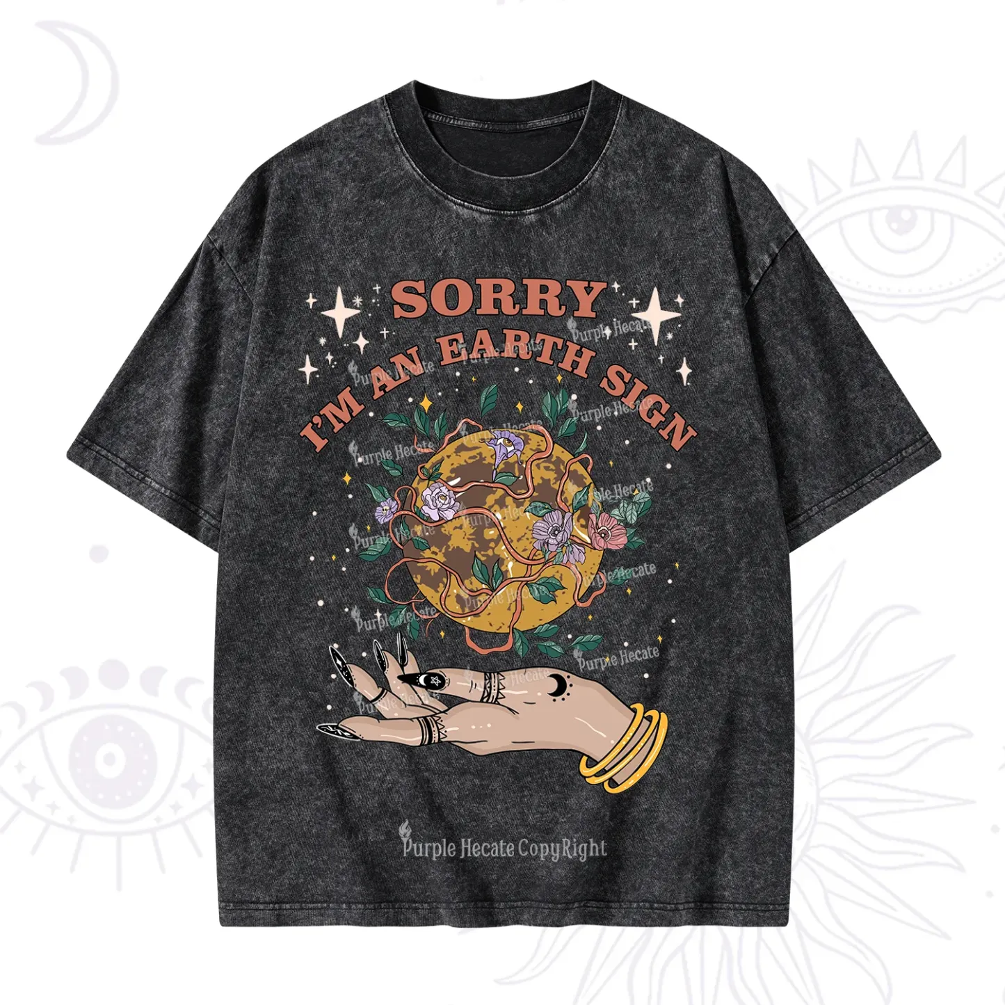 Purplehecate Sorry I'm An Earth Sign Washed T-Shirt
