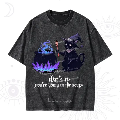 Purplehecate That's It You're Going In The Soup Washed T-Shirt