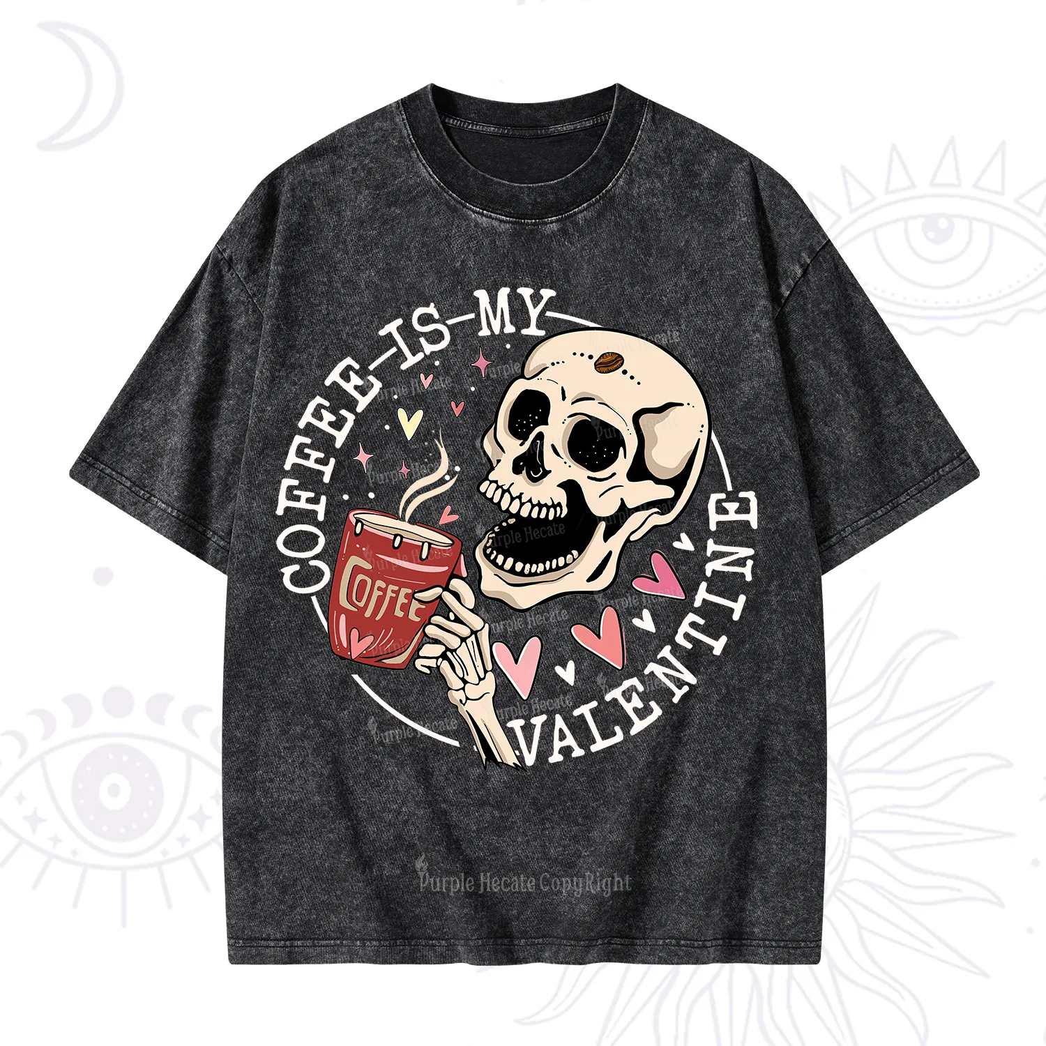 Purplehecate Coffee Is My Valentine Washed T-Shirt