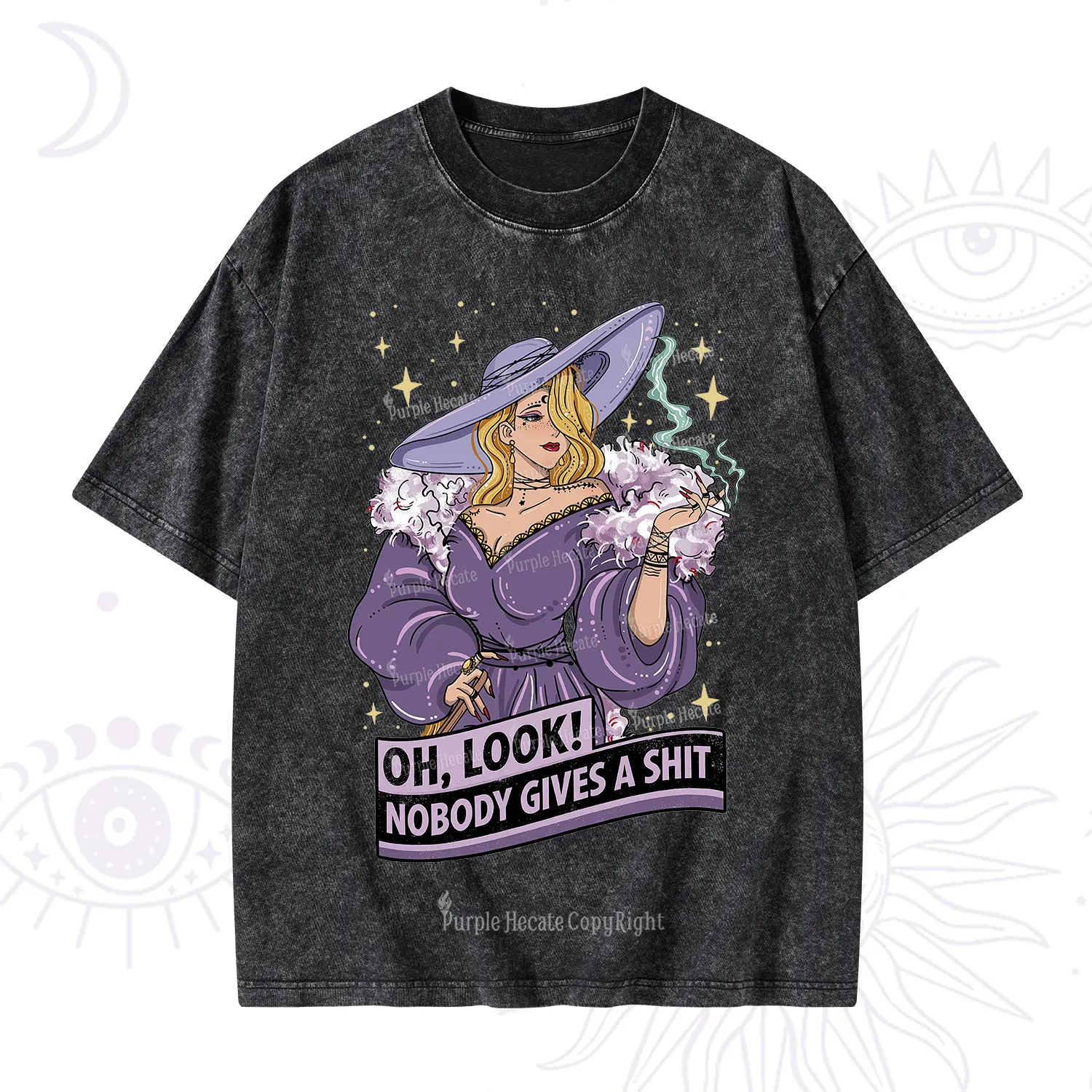 Purplehecate Oh Look Nobody Gives A Shit Washed T-Shirt