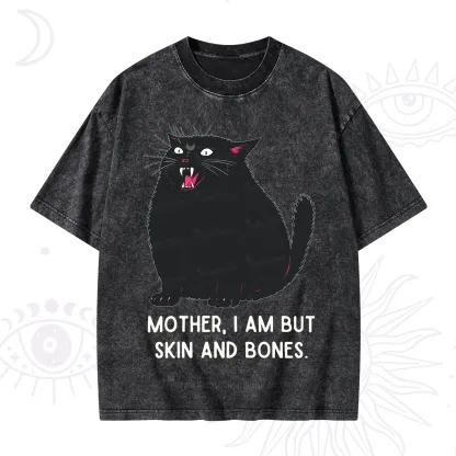 Purplehecate Mom I Am But Skin And Bones Washed T-Shirt