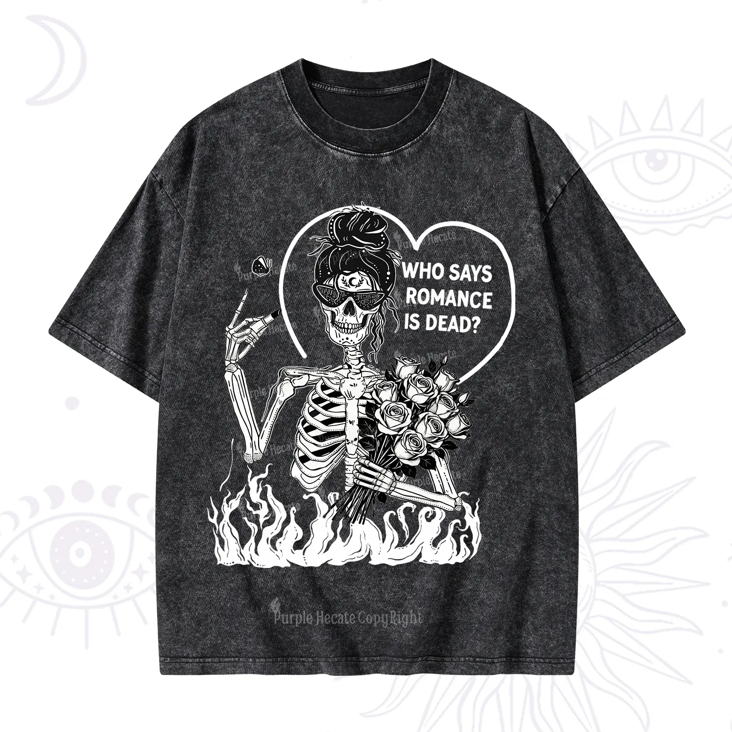 Purplehecate Who Says Romnace Is Dead Washed T-Shirt