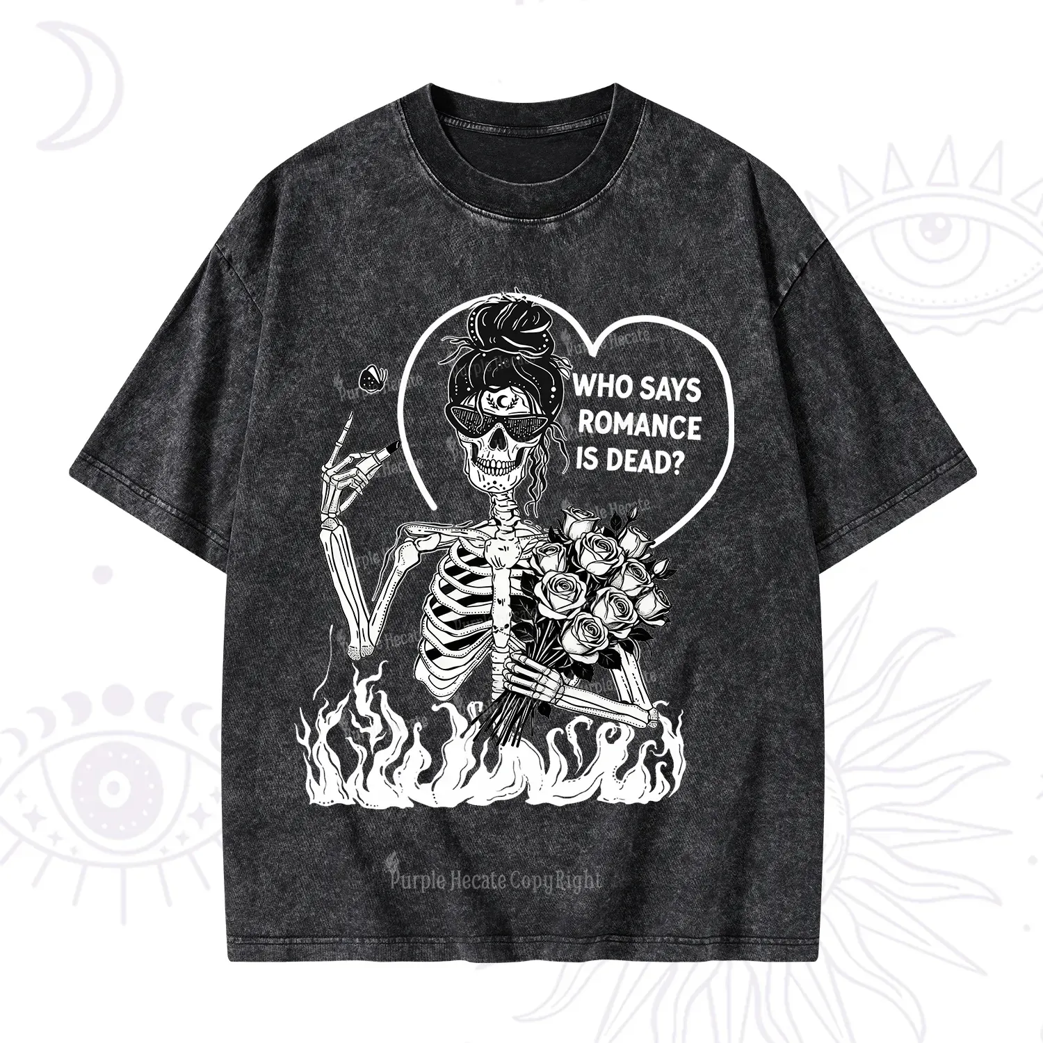 Purplehecate Who Says Romnace Is Dead Washed T-Shirt