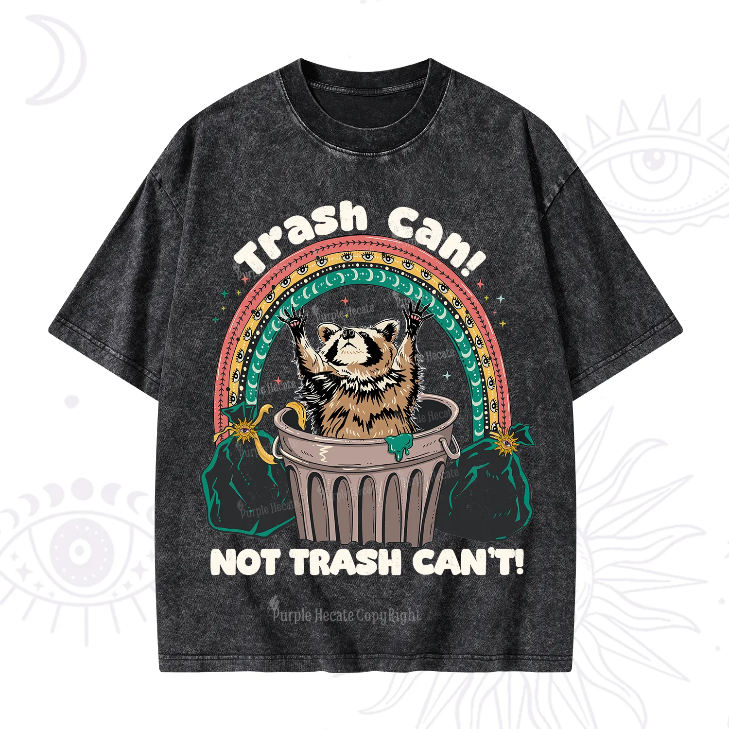 Purplehecate Trash Can Not Trash Can't Raccoon Washed T-Shirt