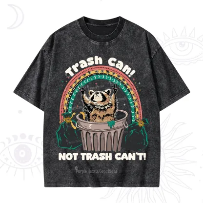 Purplehecate Trash Can Not Trash Can't Raccoon Washed T-Shirt