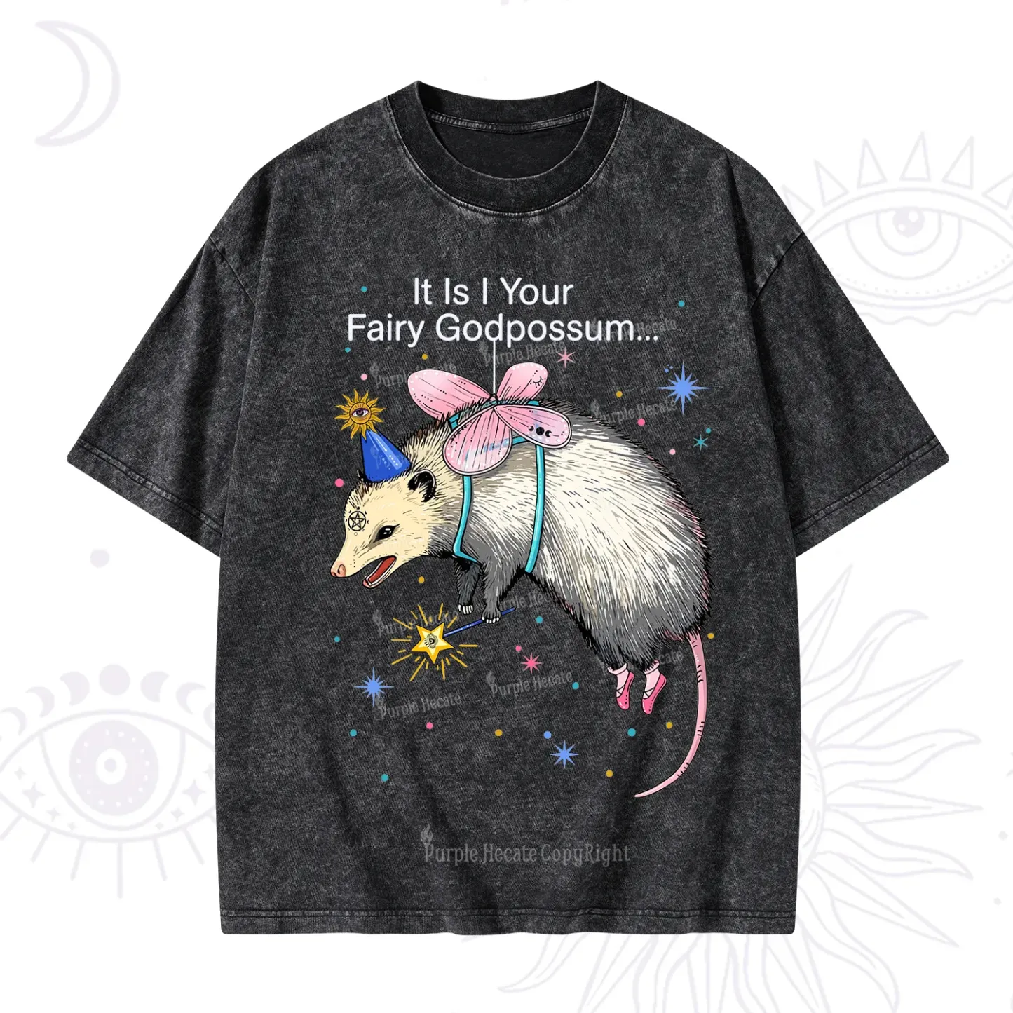 Purplehecate It Is I Your Fairy Godpossum Washed T-Shirt