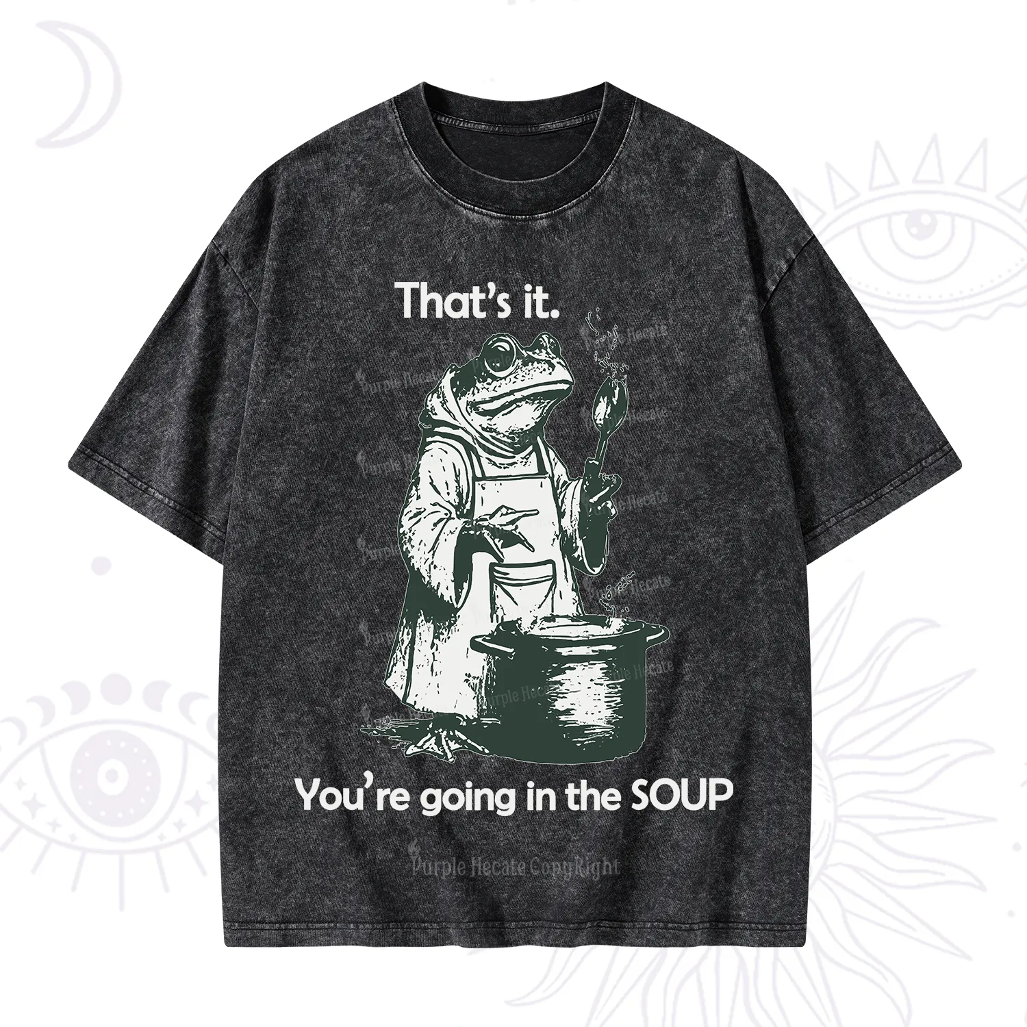 Purplehecate That's It You're Going in the Soup Washed T-Shirt