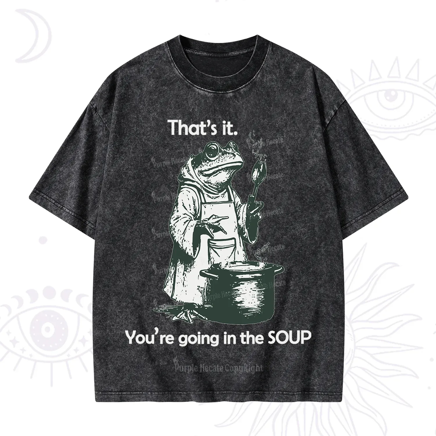 Purplehecate That's It You're Going in the Soup Washed T-Shirt
