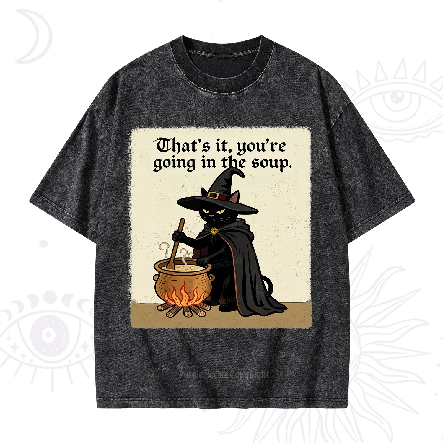 Purplehecate That's It You're Going in the Soup Washed T-Shirt
