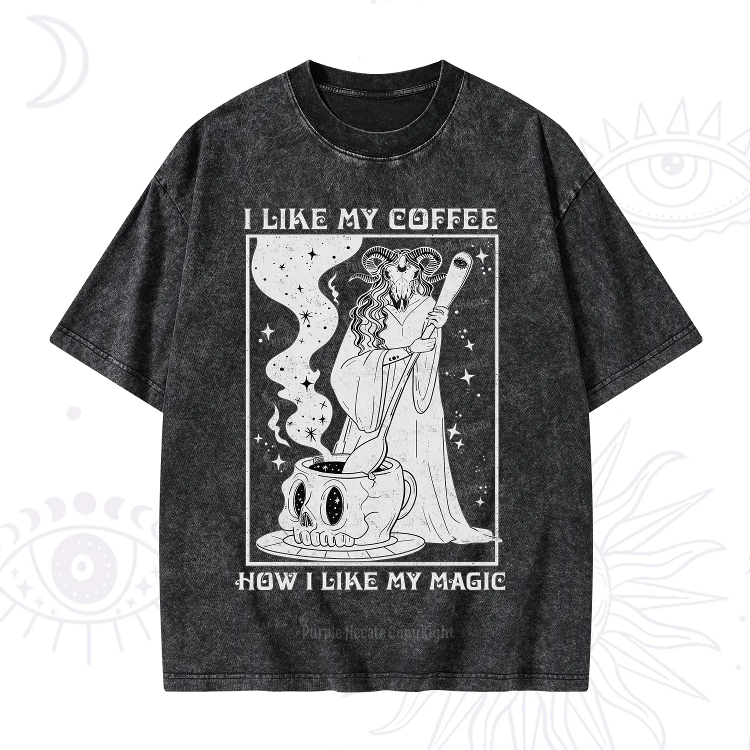 Purplehecate I Like My Coffee How I Like My Magic Washed T-Shirt