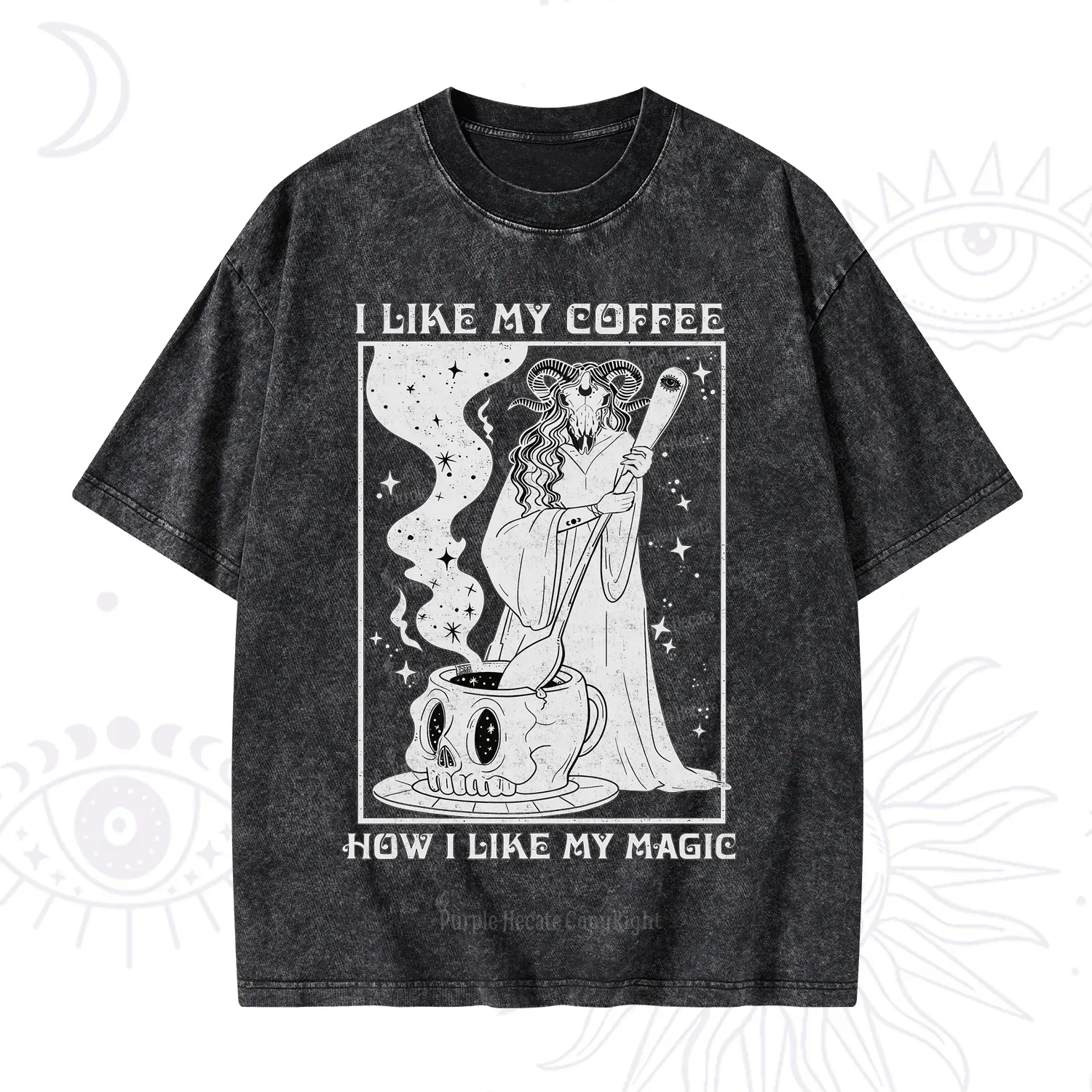 Purplehecate I Like My Coffee How I Like My Magic Washed T-Shirt