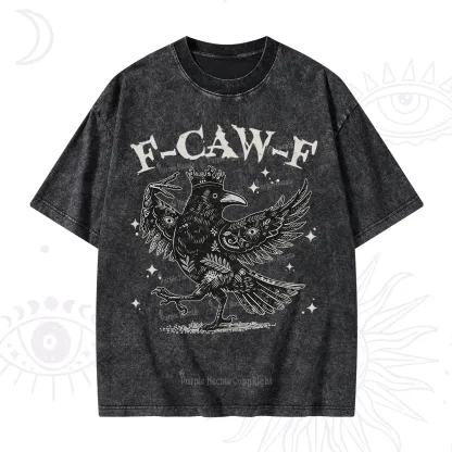 Purplehecate F-caw-f Funny Crow Washed T-Shirt
