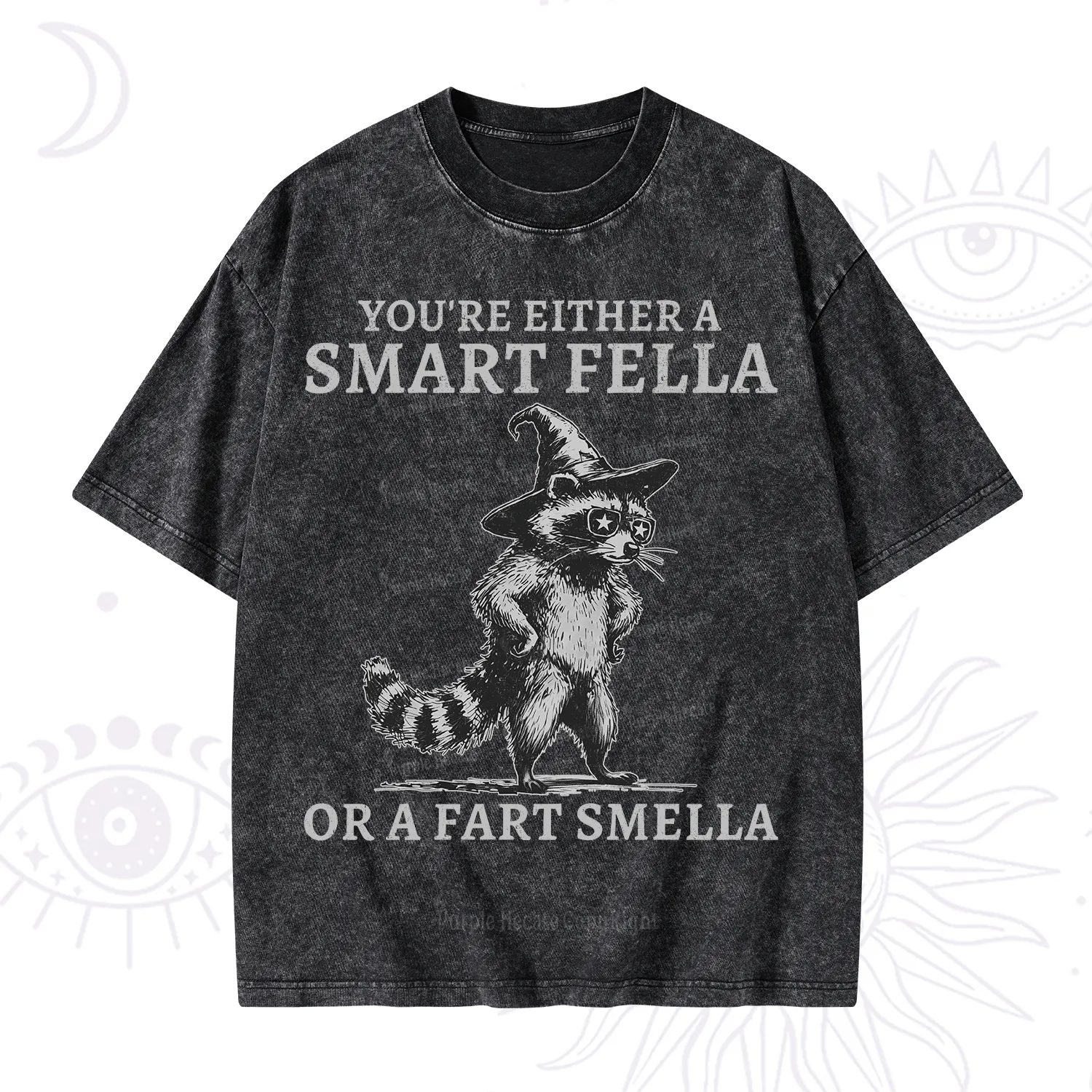 Purplehecate You're Either A Smart Fella or a Smart Fella Washed T-Shirt