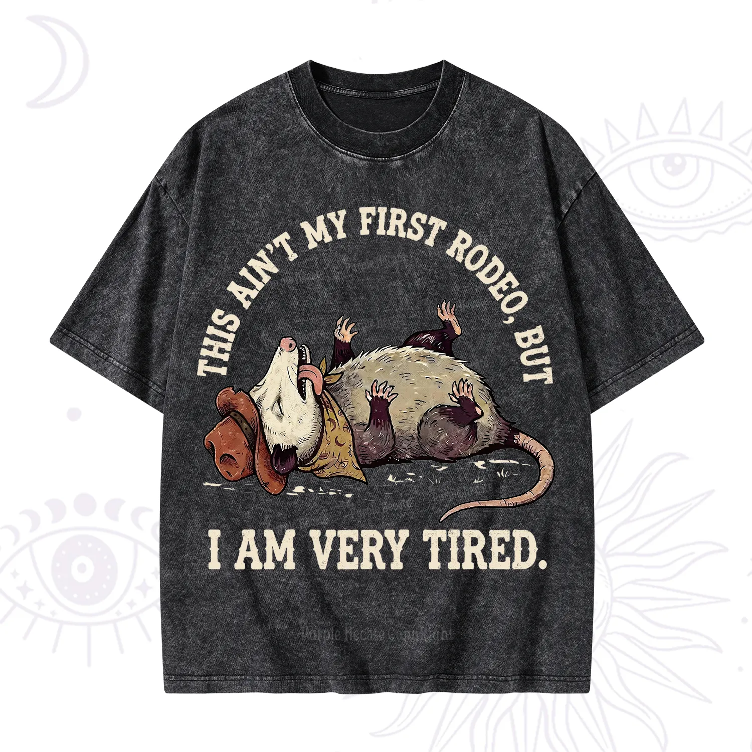 Purplehecate This Ain't My First Rodeo Washed T-Shirt