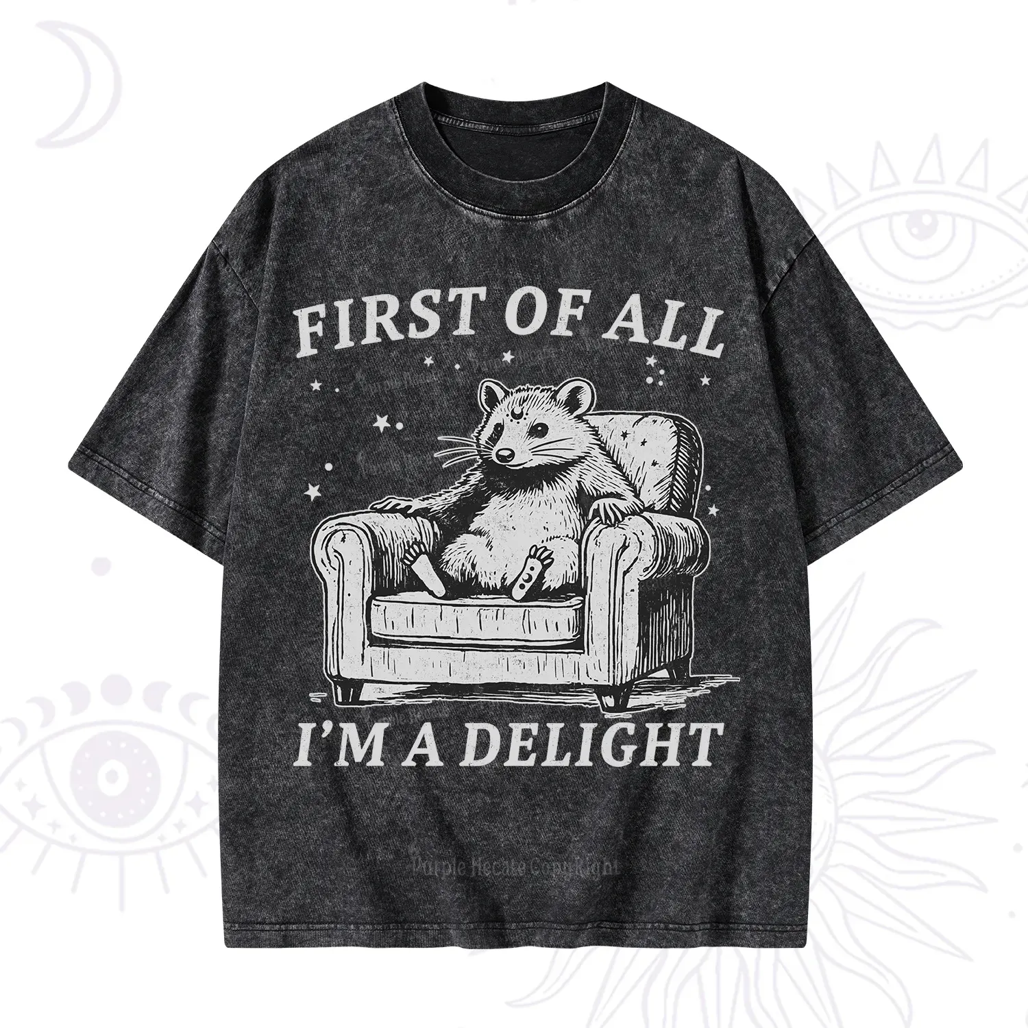 Purplehecate First Of All I'm A Delight Opossum Washed T-Shirt