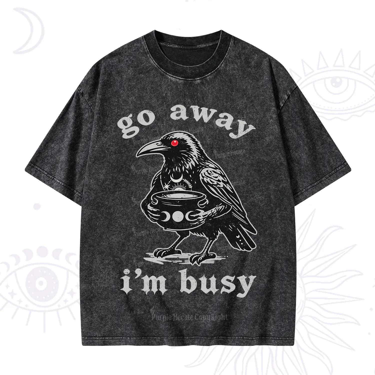 Purplehecate Go Away I'm Busy Washed T-Shirt