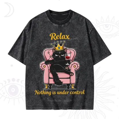Purplehecate Relax Nothing Is Under Control Washed T-Shirt