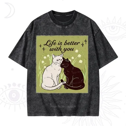 Purplehecate Life Is Better With a Cat Washed T-Shirt