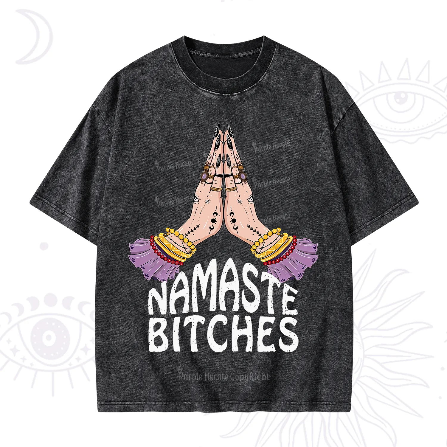 Purplehecate Namaste Bitches Washed T-Shirt