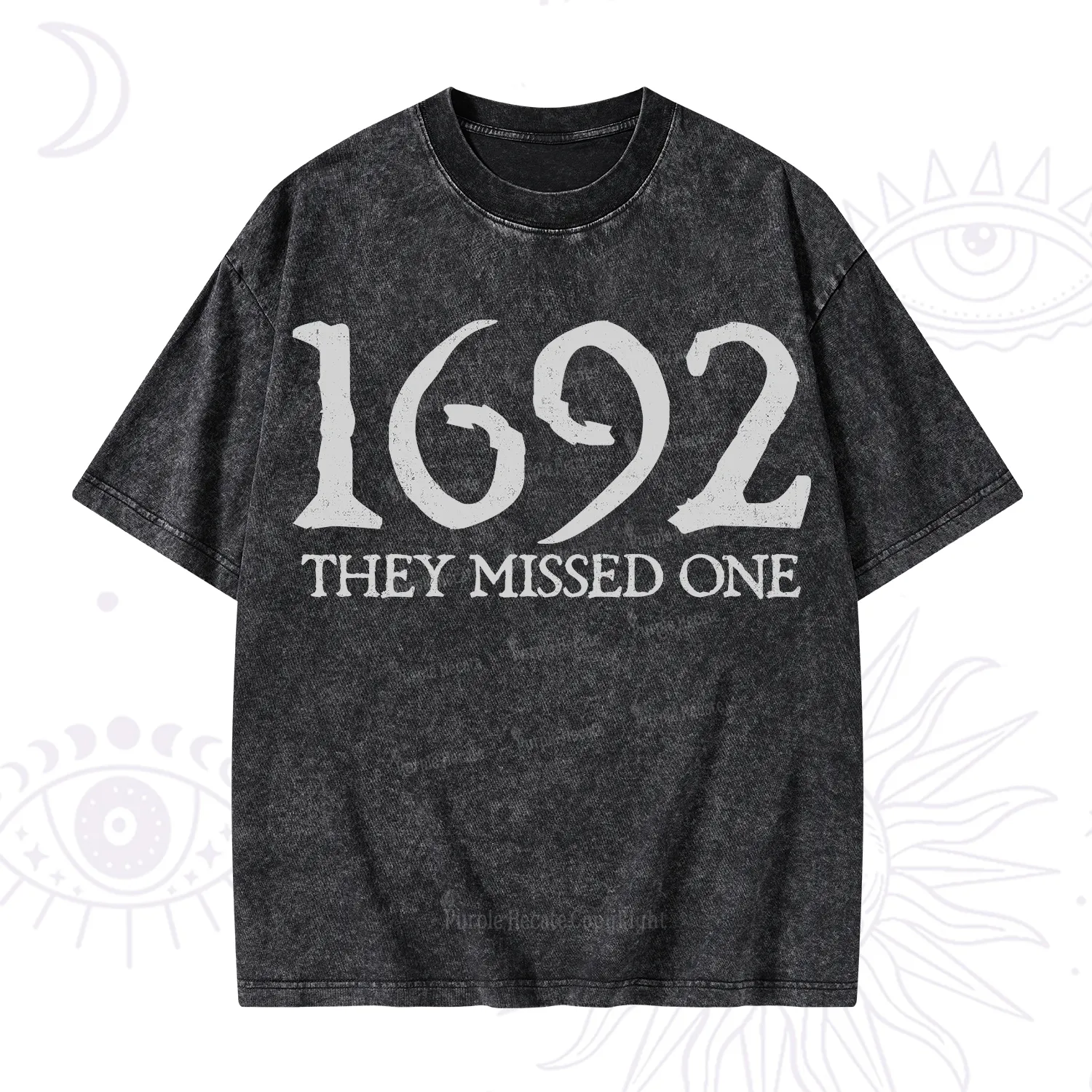 Purplehecate 1692 They Missed One Washed T-Shirt
