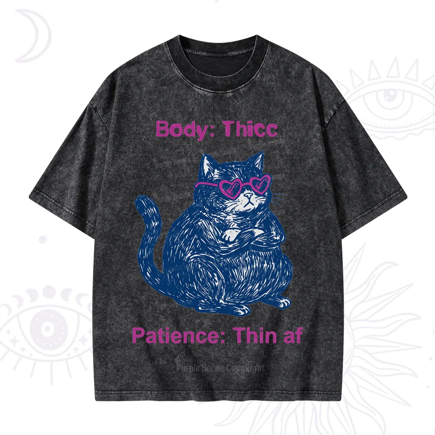 Purplehecate Body Thicc Patience Thin Af Cat Washed T-Shirt