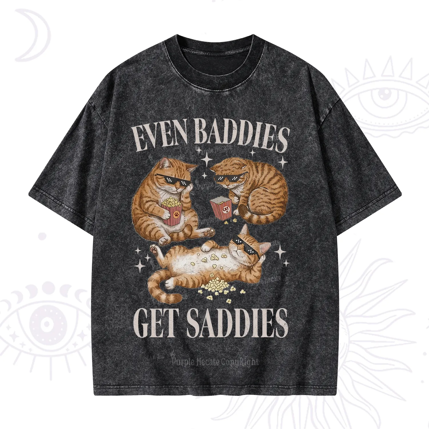 Purplehecate Even Baddies Get Saddies Funny Cat Washed T-Shirt
