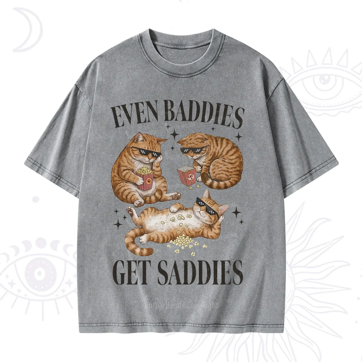 Purplehecate Even Baddies Get Saddies Funny Cat Washed T-Shirt