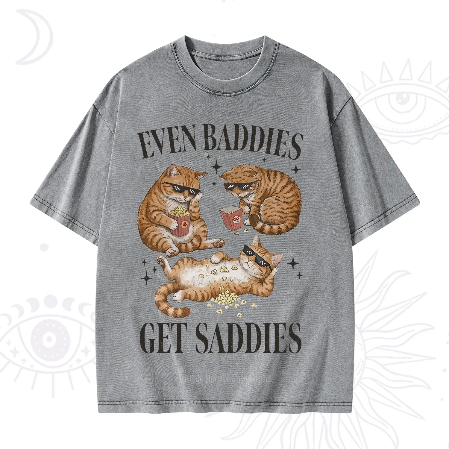 Purplehecate Even Baddies Get Saddies Funny Cat Washed T-Shirt