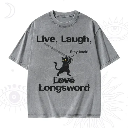 Purplehecate Live Laugh Love Longsword Washed T-Shirt