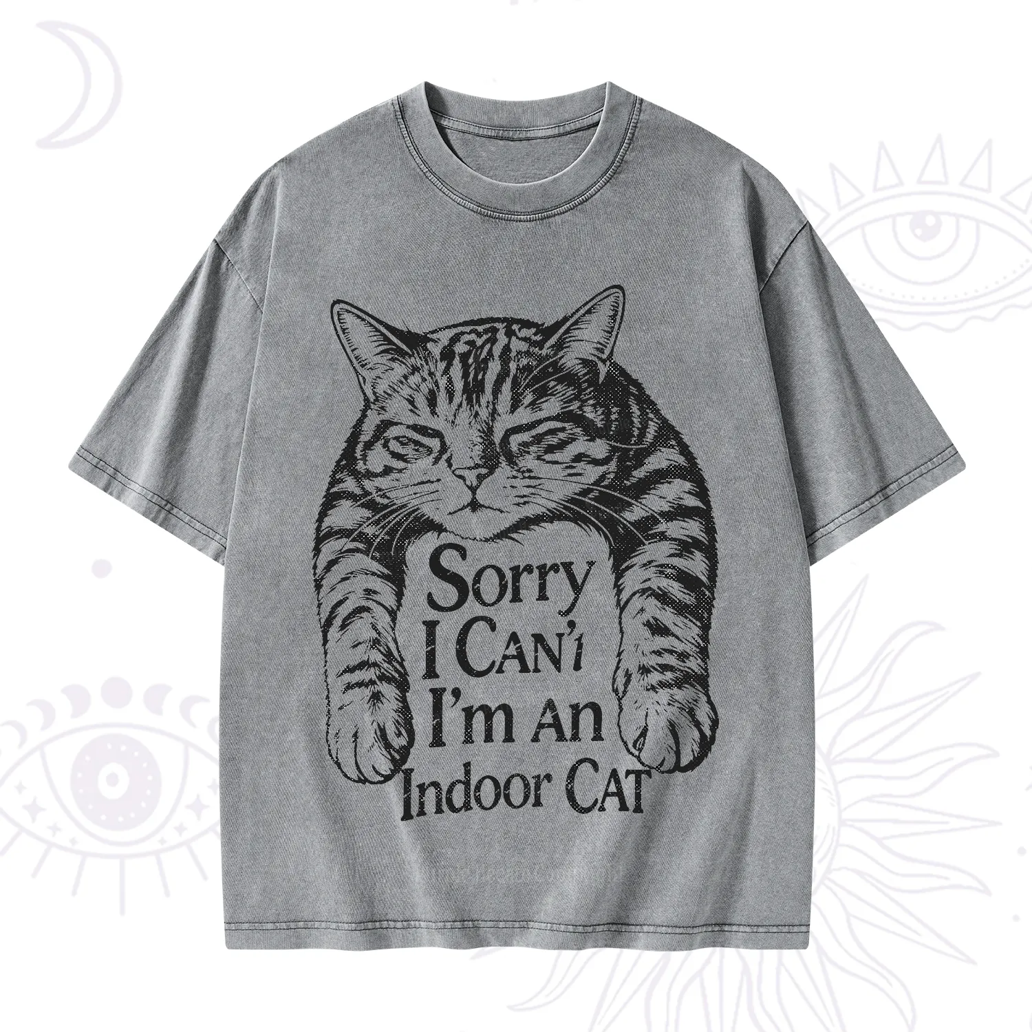 Purplehecate Sorry I Can't Go I'm an Indoor Cat Washed T-Shirt