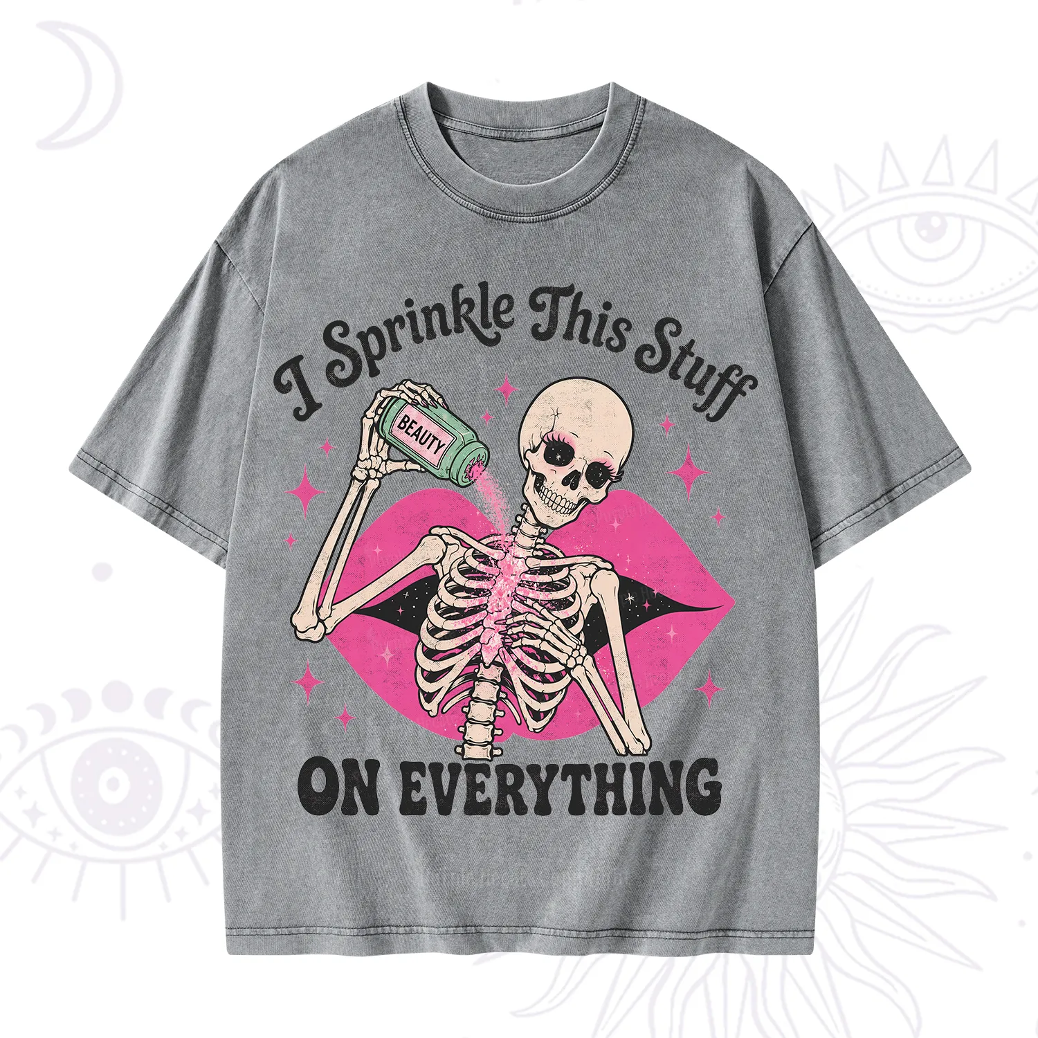 Purplehecate I Sprinkle This Stuff on Everything Beauty Skeleton Washed T-Shirt
