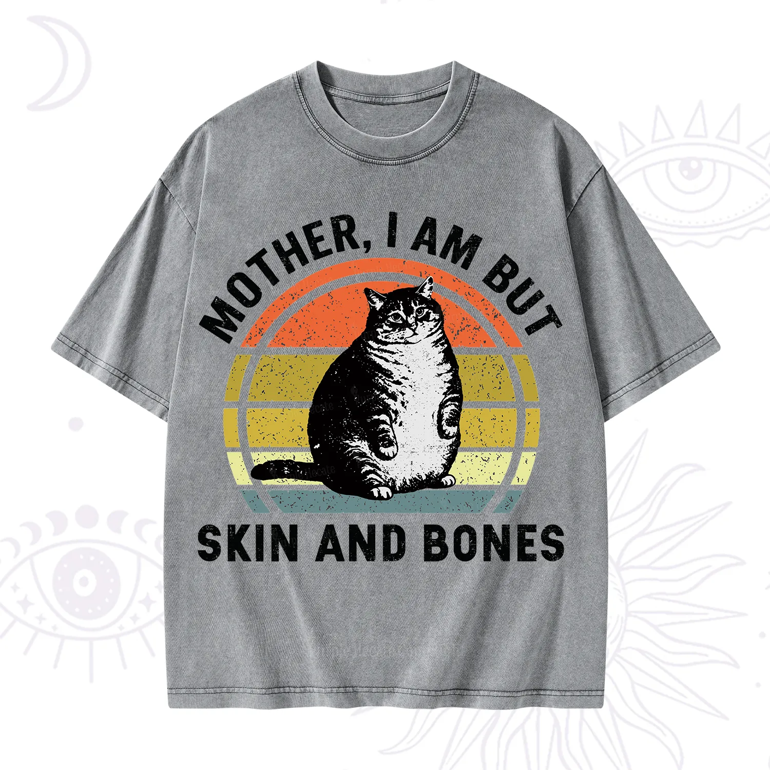 Purplehecate Mother I Am But Skin And Bones Funny Cat Washed T-Shirt