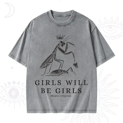 Purplehecate Girls Will Be Girls Funny Praying Mantis Washed T-Shirt