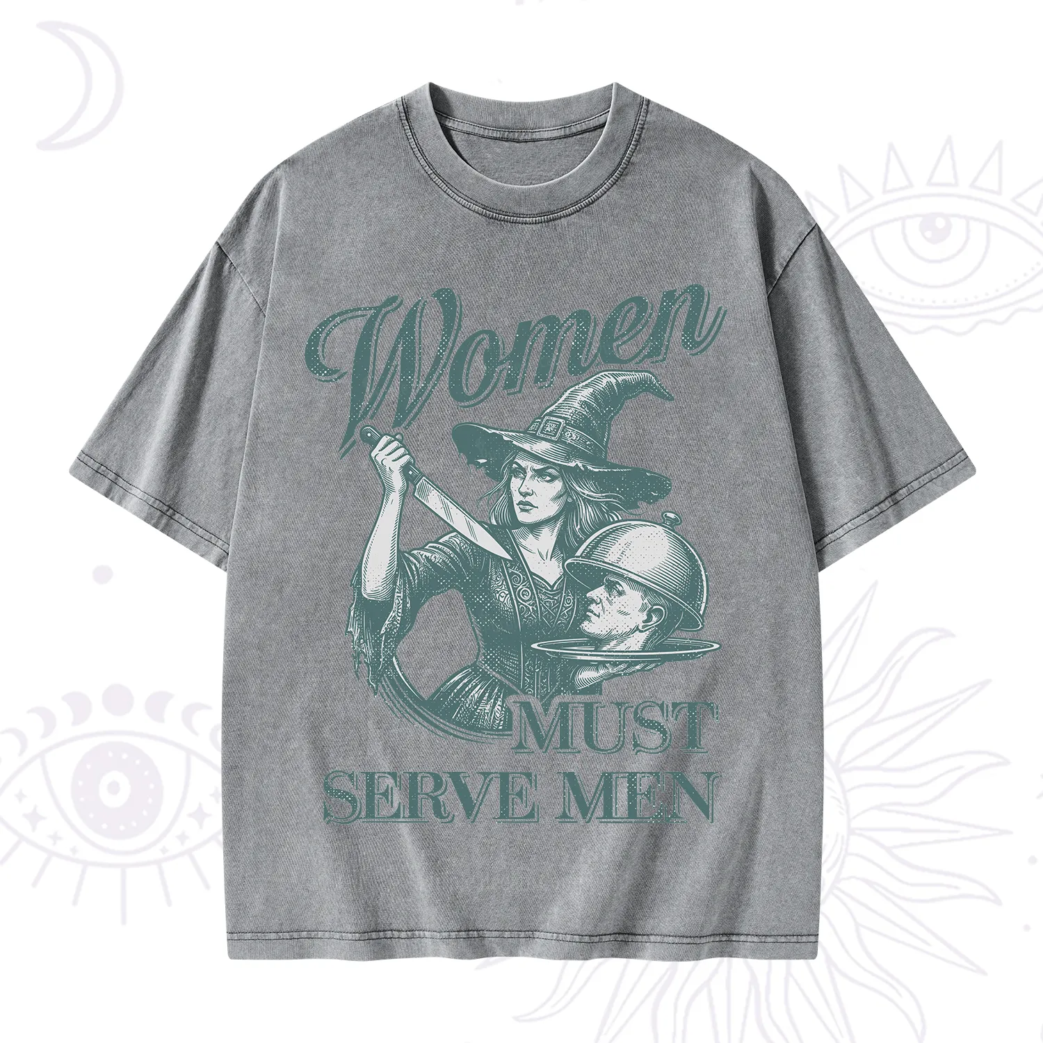 Purplehecate Women Must Serve Men Washed T-Shirt