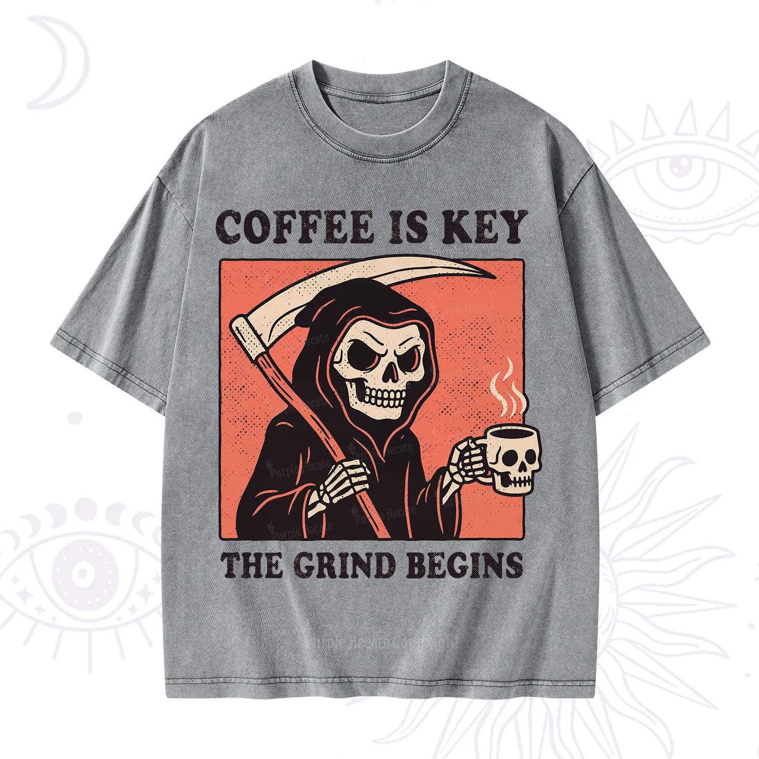 Purplehecate Coffee Is Key The Grind Begins Washed T-Shirt