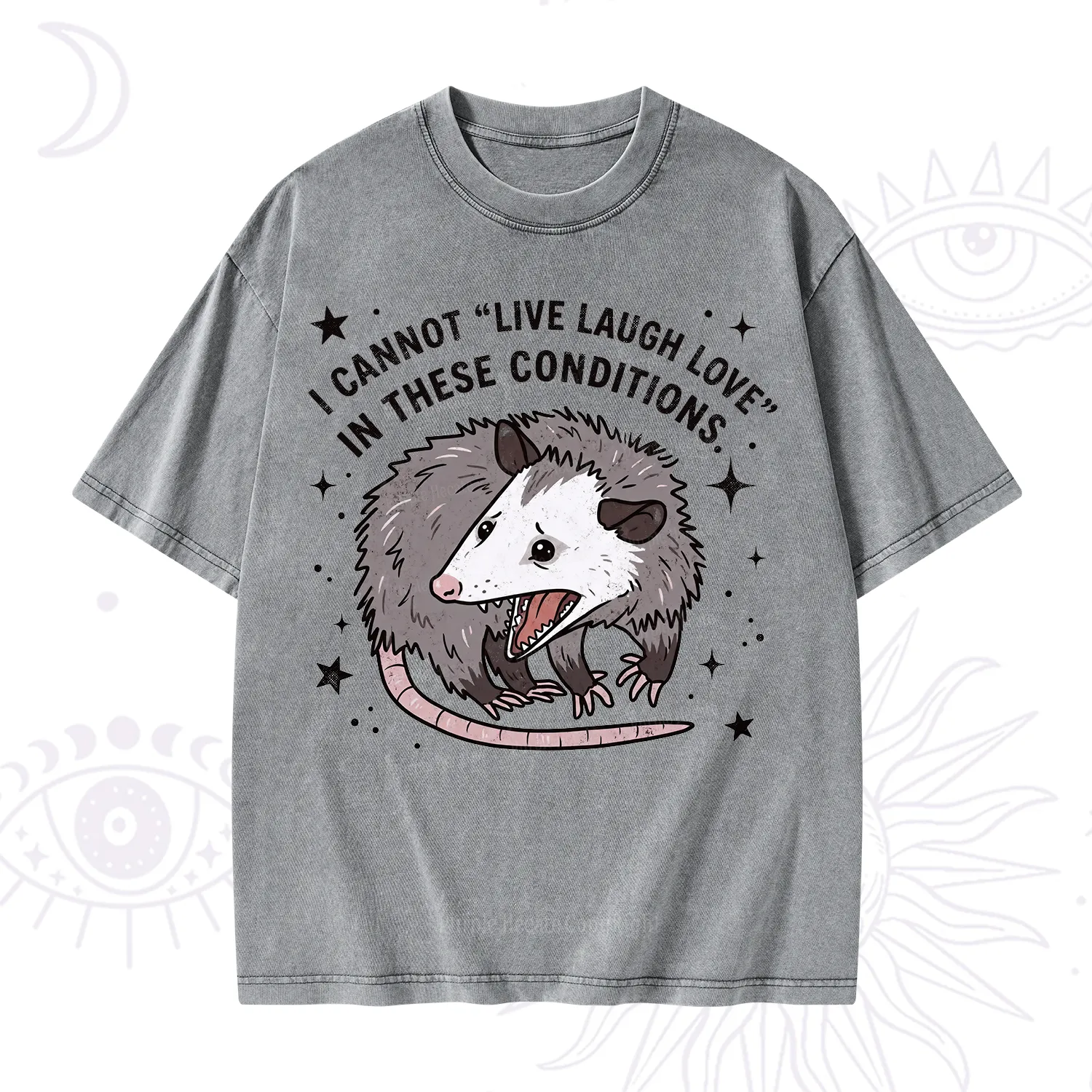 Purplehecate I Cannot Live Laugh Love Possum Washed T-Shirt